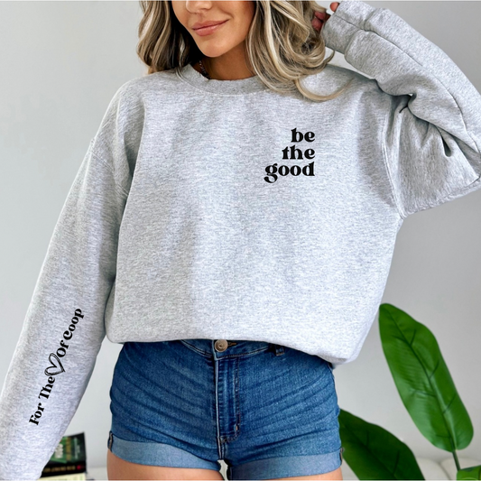 Be The Good